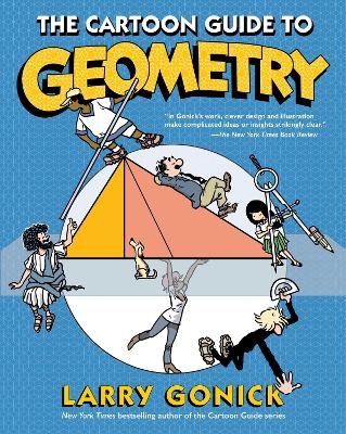 The cartoon guide to geometry - Larry Gonick