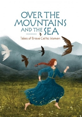 Over the Mountains and the Sea - Jane Burnard
