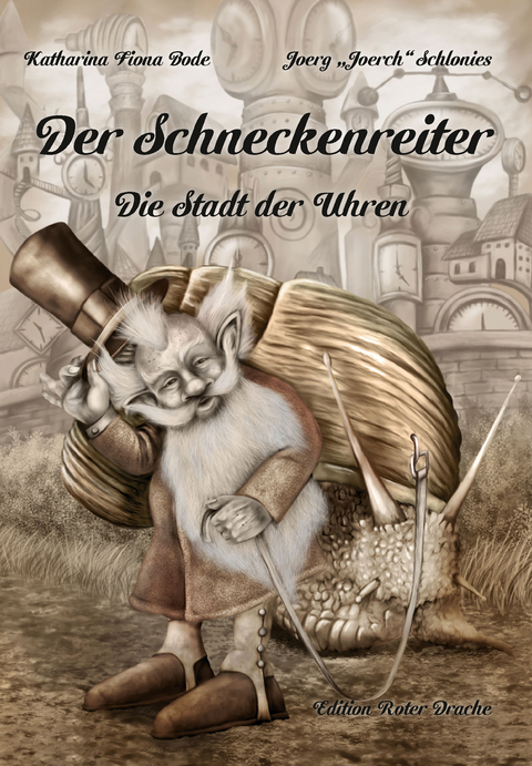 Der Schneckenreiter - Katharina Fiona Bode