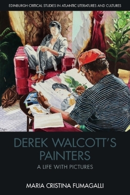 Derek Walcott’s Painters