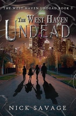 The West Haven Undead - Nick Savage