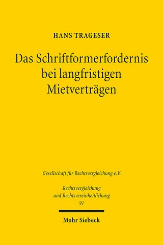 Das Schriftformerfordernis bei langfristigen Mietverträgen