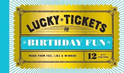 Lucky Tickets for Birthday Fun - 