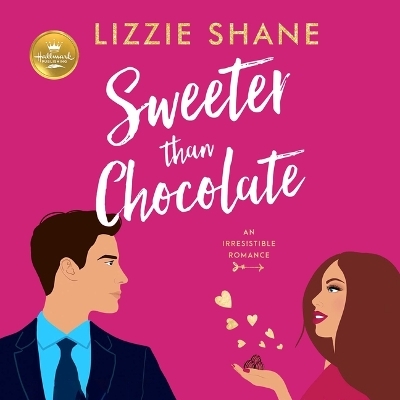 Sweeter Than Chocolate - Lizzie Shane