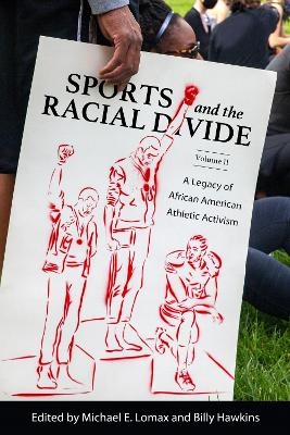 Sports and the Racial Divide, Volume II - 