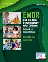EMDR and the Art of Psychotherapy With Children - Adler-Tapia, Robbie; Settle, Carolyn