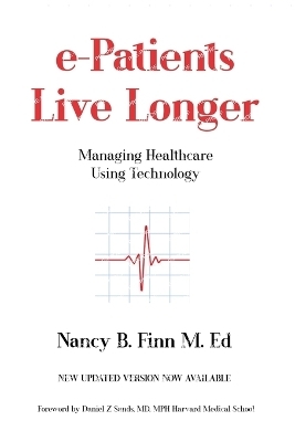 e-Patients Live Longer