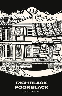 Rich Black Poor Black