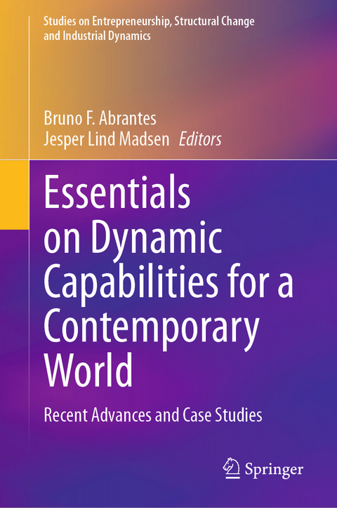Essentials on Dynamic Capabilities for a Contemporary World - 
