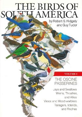 The Birds of South America - Robert S. Ridgely