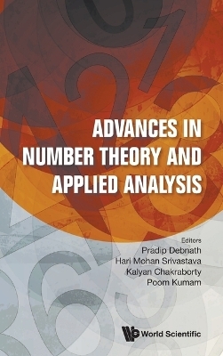 Advances In Number Theory And Applied Analysis