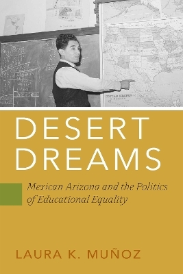 Desert Dreams - Laura K. Mu&ntilde;oz