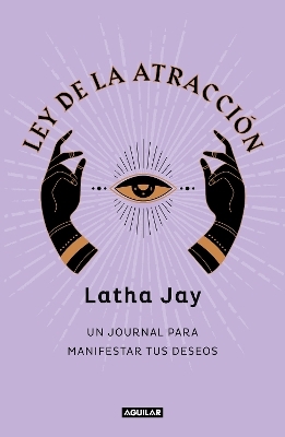 Ley de atracción. Un journal para manifestar tus deseos / Law of Attraction Manifestation Journal