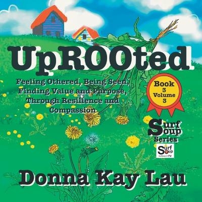 Uprooted - Donna Kay Lau