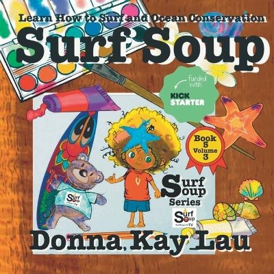Surf Soup - Donna Kay Lau
