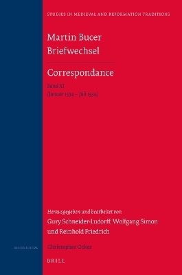 Martin Bucer Briefwechsel/Correspondance: Band XI (Januar 1534 – Juli 1534)