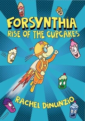 Forsynthia 1: Rise of the Cupcakes