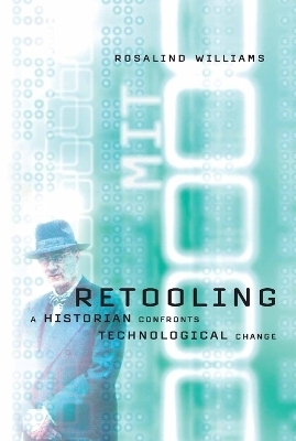 Retooling - Rosalind Williams