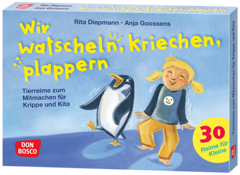 Wir watscheln, kriechen, plappern - Rita Diepmann