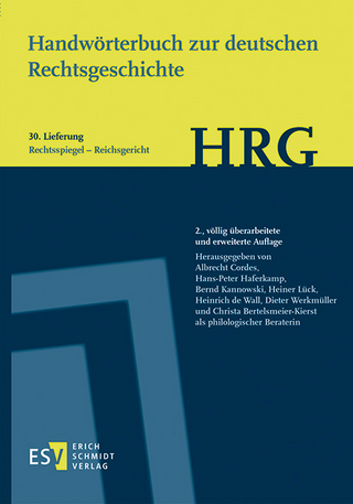 Handwörterbuch zur deutschen Rechtsgeschichte (HRG) – Lieferungsbezug – - - Lieferung 30: Rechtsspiegel–Reichsgericht