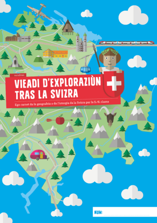 Vieadi d’exploraziùn tras la Svizra