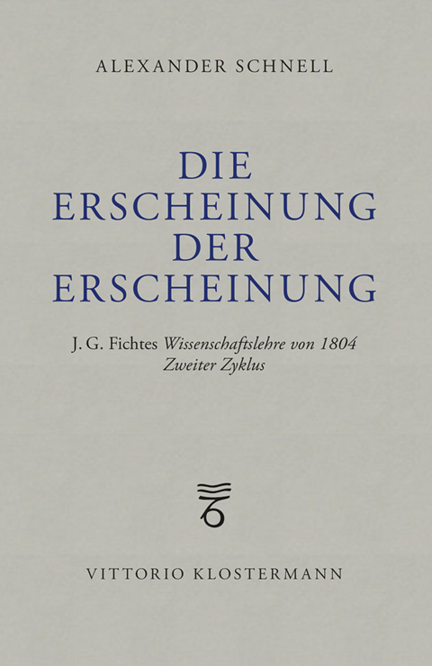 Die Erscheinung der Erscheinung - Alexander Schnell