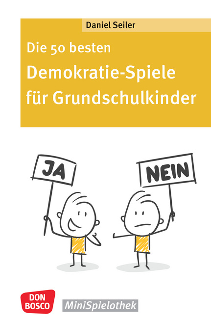 Die 50 besten Demokratie-Spiele f&uuml;r Grundschulkinder - Daniel Seiler