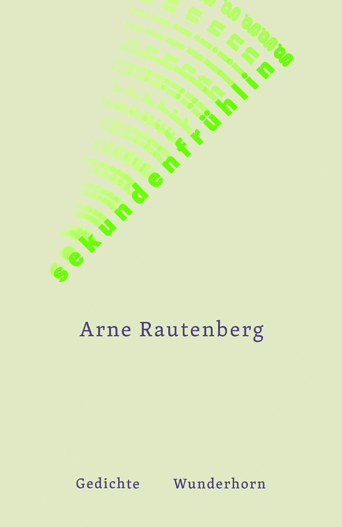 sekundenfr&uuml;hling - Arne Rautenberg
