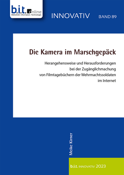 Die Kamera im Marschgep&auml;ck - Meike Kirner