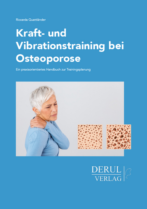 Kraft- und Vibrationstraining bei Osteoporose - Riccarda Quattl&auml;nder