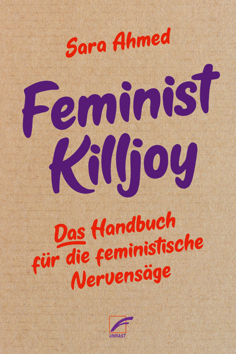 Feminist Killjoy - Sara Ahmed