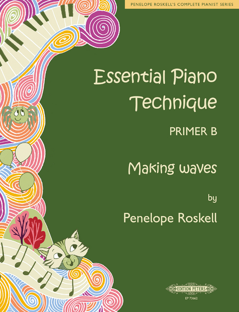 Essential Piano Technique Primer B - Penelope Roskell