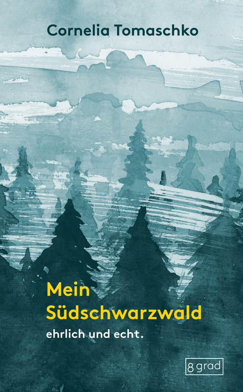 Mein S&uuml;dschwarzwald - Cornelia Tomaschko