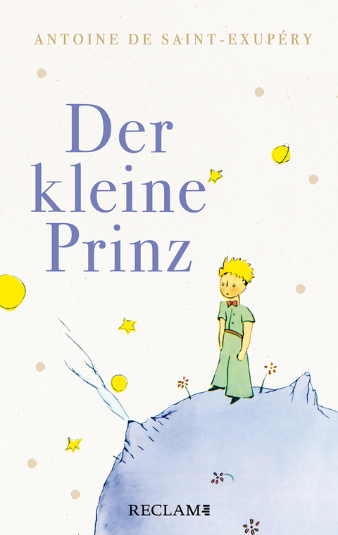 Der kleine Prinz -  Antoine de Saint-Exupéry