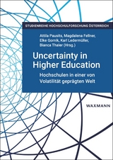 Uncertainty in Higher Education - 
