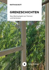 Grenzschichten - Matthias Rutt