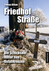 Friedhof Stra&szlig;e - Tomas Kittan