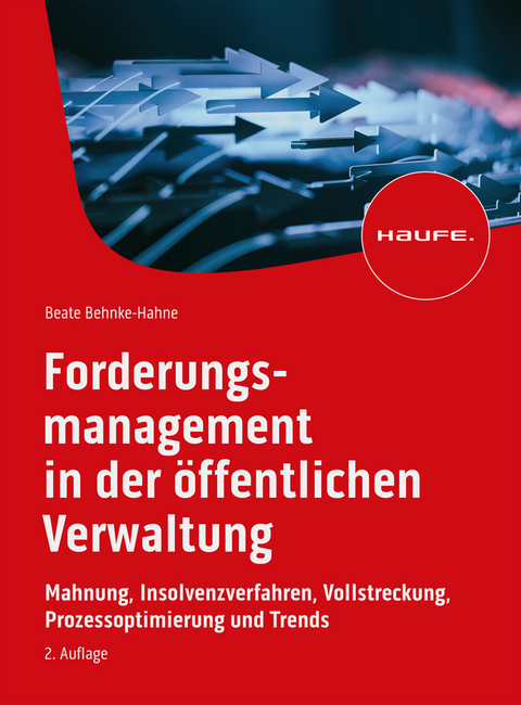 Forderungsmanagement in der &ouml;ffentlichen Verwaltung - Beate Behnke-Hahne