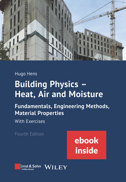 Building Physics - Heat, Air and Moisture - Hugo Hens