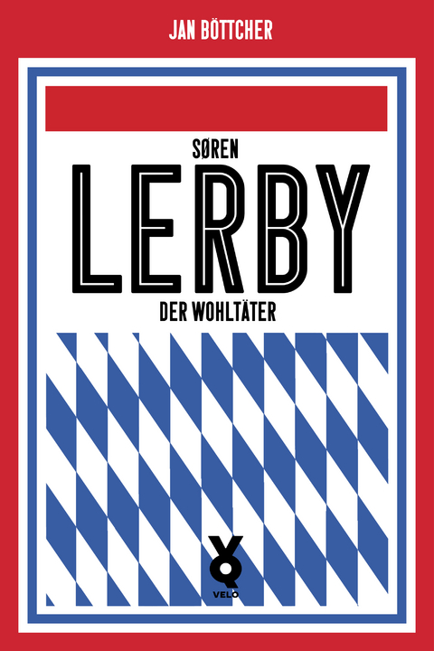 S&ouml;ren Lerby. Der Wohlt&auml;ter - Jan B&ouml;ttcher