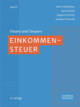 Einkommensteuer - Grobshäuser, Uwe; Schlenk, Axel; Schmidt, Stephan; Schustek, Heribert