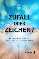 Zufall oder Zeichen? - Werner Hartung
