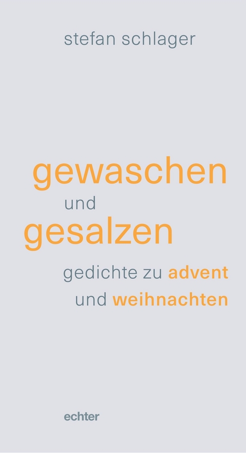gewaschen und gesalzen - Stefan Schlager