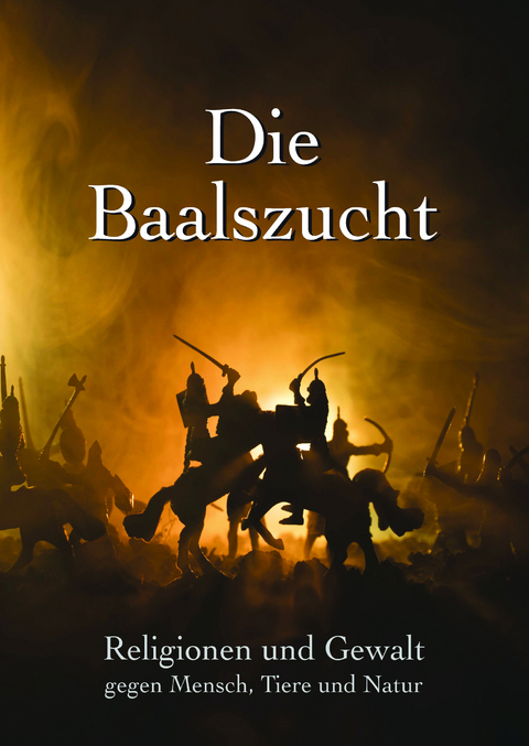 Die Baalszucht - Matthias Holzbauer