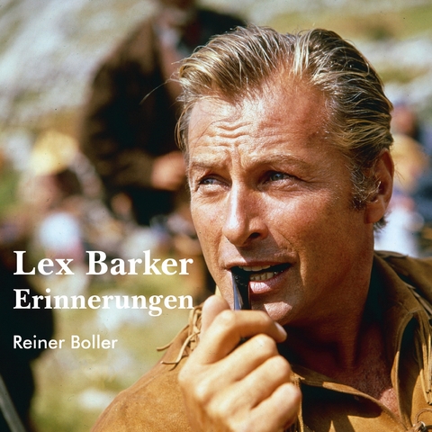 Lex Barker - Reiner Boller