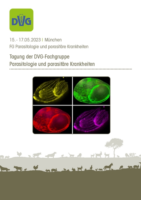 Tagung der DVG-Fachgruppe Parasitologie und parasitäre Krankheiten 2023