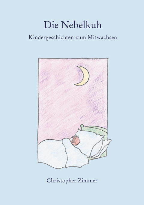Die Nebelkuh - Christopher Zimmer