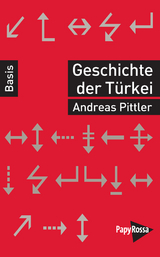 Geschichte der T&uuml;rkei - Andreas Pittler