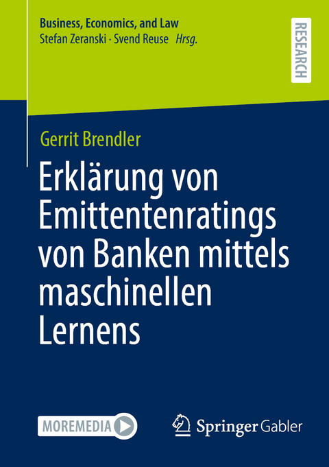 Erkl&auml;rung von Emittentenratings von Banken mittels maschinellen Lernens - Gerrit Brendler