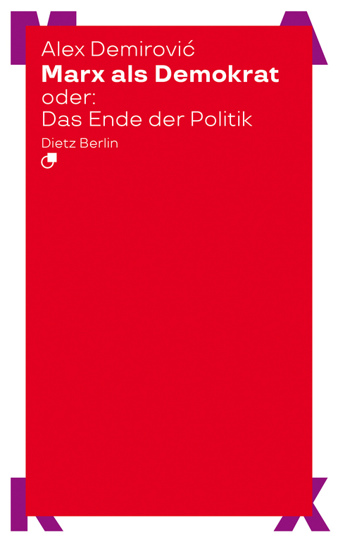 Marx als Demokrat - Alex Demirović